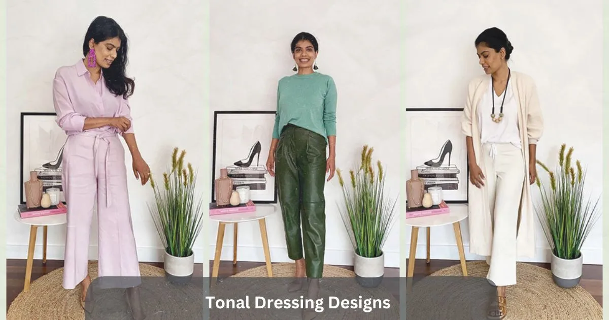 Tonal Dressing Designs