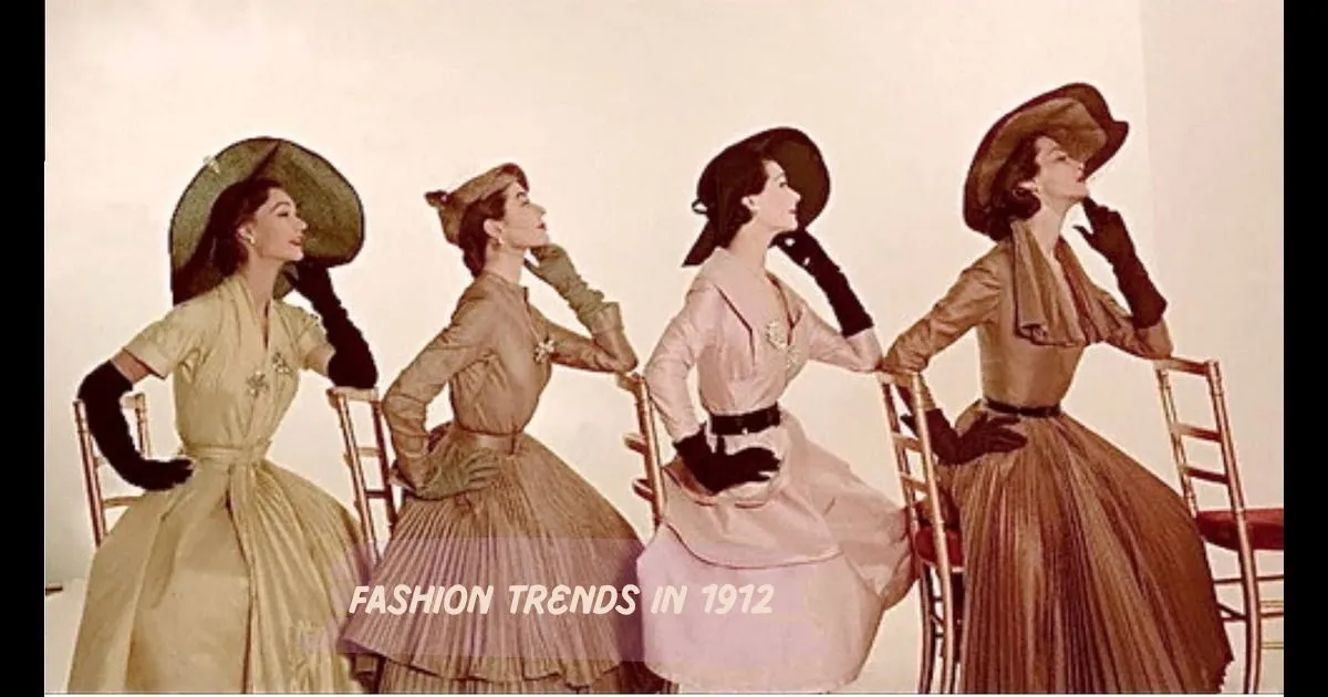 what-was-the-fashion-in-1912