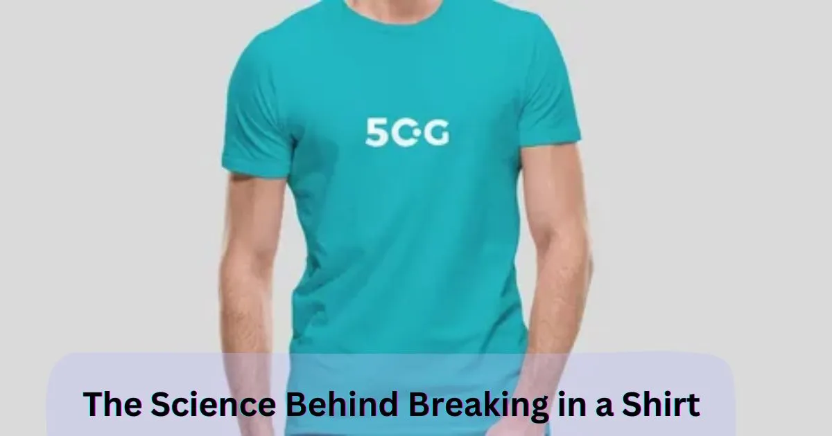 The Science Behind Breaking in a Shirt