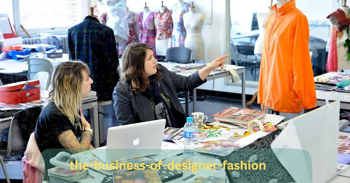 the-business-of-designer-fashion