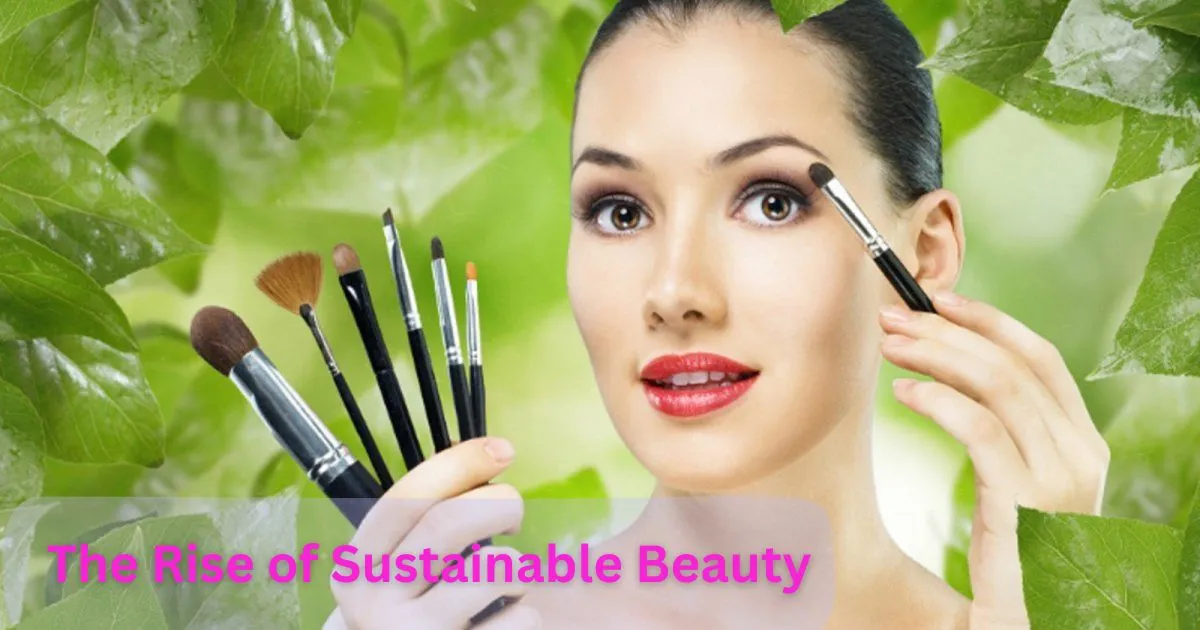 the-rise-of-sustainable-beauty