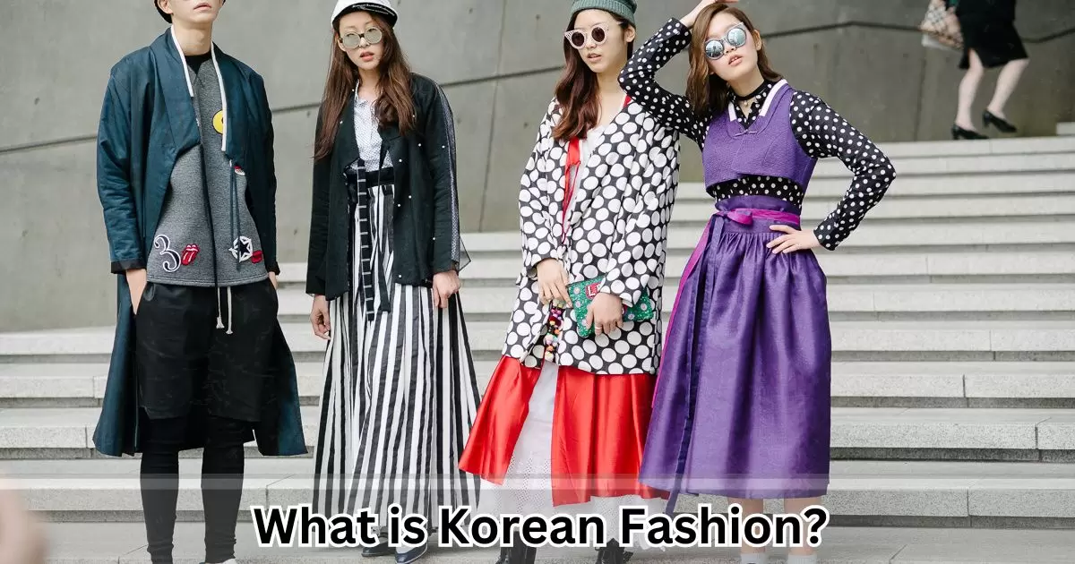 What is Korean Fashion?